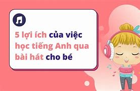 Bé Học Bài Hát Tiếng Anh