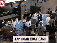 Tạm Hoãn Xuất Cảnh Trong Tố Tụng Hình Sự